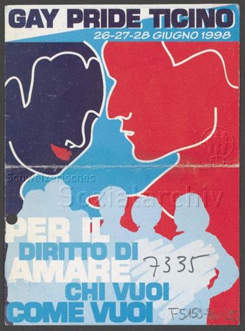 "Gay Pride Ticino – 26-27-28 Giugno 1998 – Per il diritto di amare chi vuoi come vuoi" – Flyer der Gay Pride Ticino für das Pridewochenende vom 26.–28.06.1998 (um Mai/Juni 1998, Ticino)