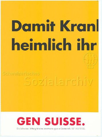 "Damit Krankheitserreger nicht mehr heimlich ihr Werk fortsetzen können - Daran arbeite ich - Für die rasche und genaue Diagnose von Infektionskrankheiten ist die Gentechnik unerklässlich. Nur dank gentechnischer Testverfahren sind verschiedene krankheitserregende Bakterien und Viren überhaupt nachweisbar geworden" - Teil 1 - schwarzer Schriftzug auf gelbem Grund mit Foto von Dr. Susan Gerber-Huber
