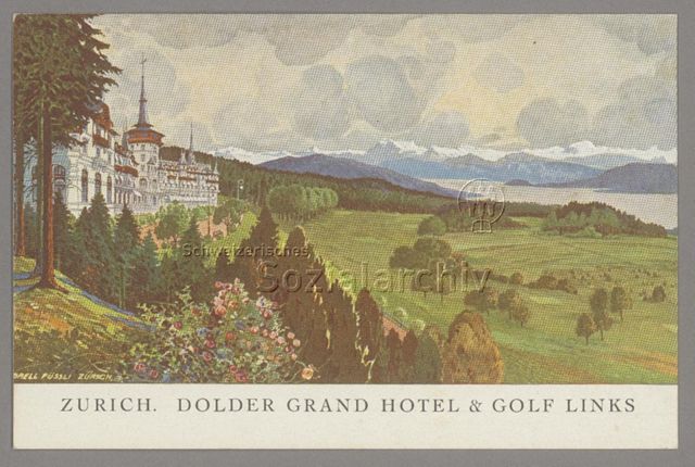 Zurich. Dolder Grand Hotel & Golf Links