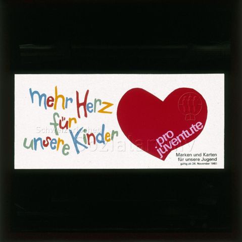 Diaserie von Kinodias der Pro Juventute; "Mehr Herz für unsere Kinder - pro juventute - Marken und Karten für unsere Jugend, gültig ab 26. November 1981"; rotes Herz und farbiger Schriftzug; 1981