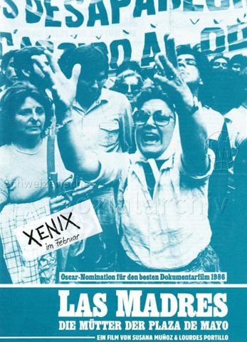 Plakat der Filmcooperative Zürich für den Film "Las madres. Die Mütter der Plaza de Mayo" (1986), gezeigt wurde der Film im Kino Xenix