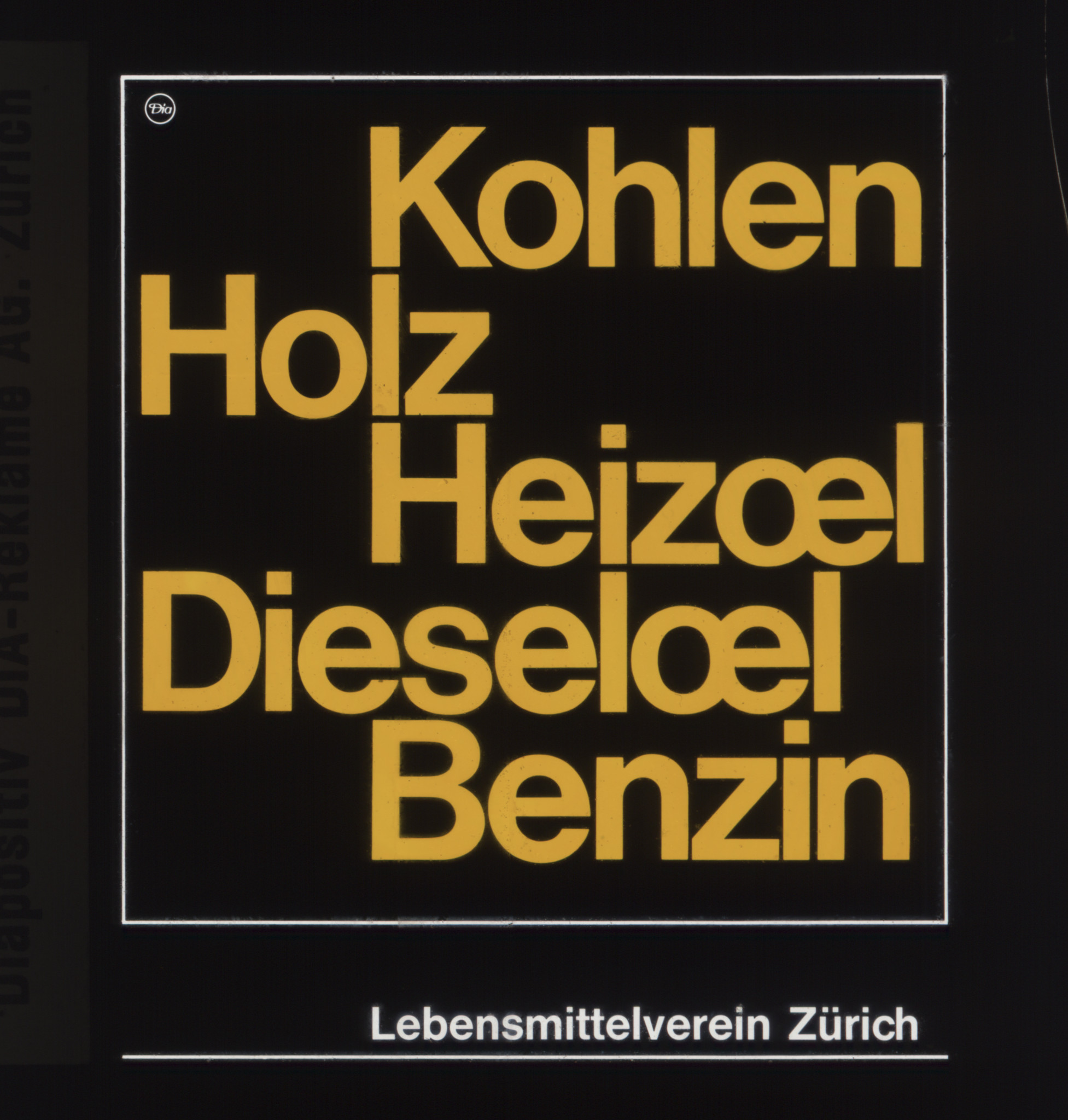 "Kohlen - Holz - Heizoel - Dieseloel - Benzin; Lebensmittelverein Zürich"