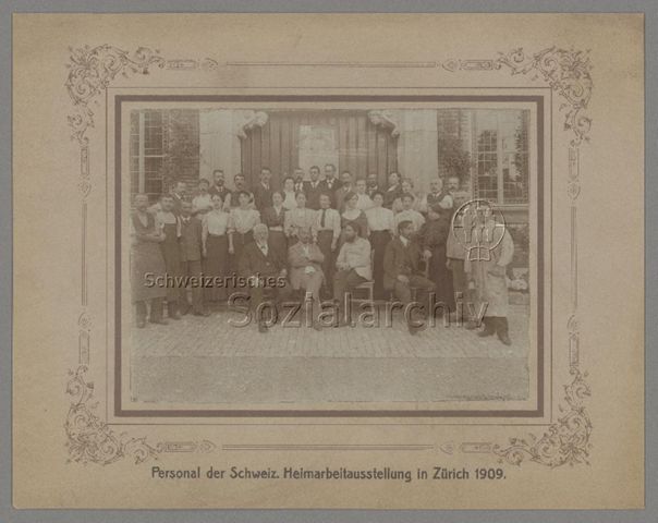 Personal der Schweiz. Heimarbeitausstellung in Zürich 1909