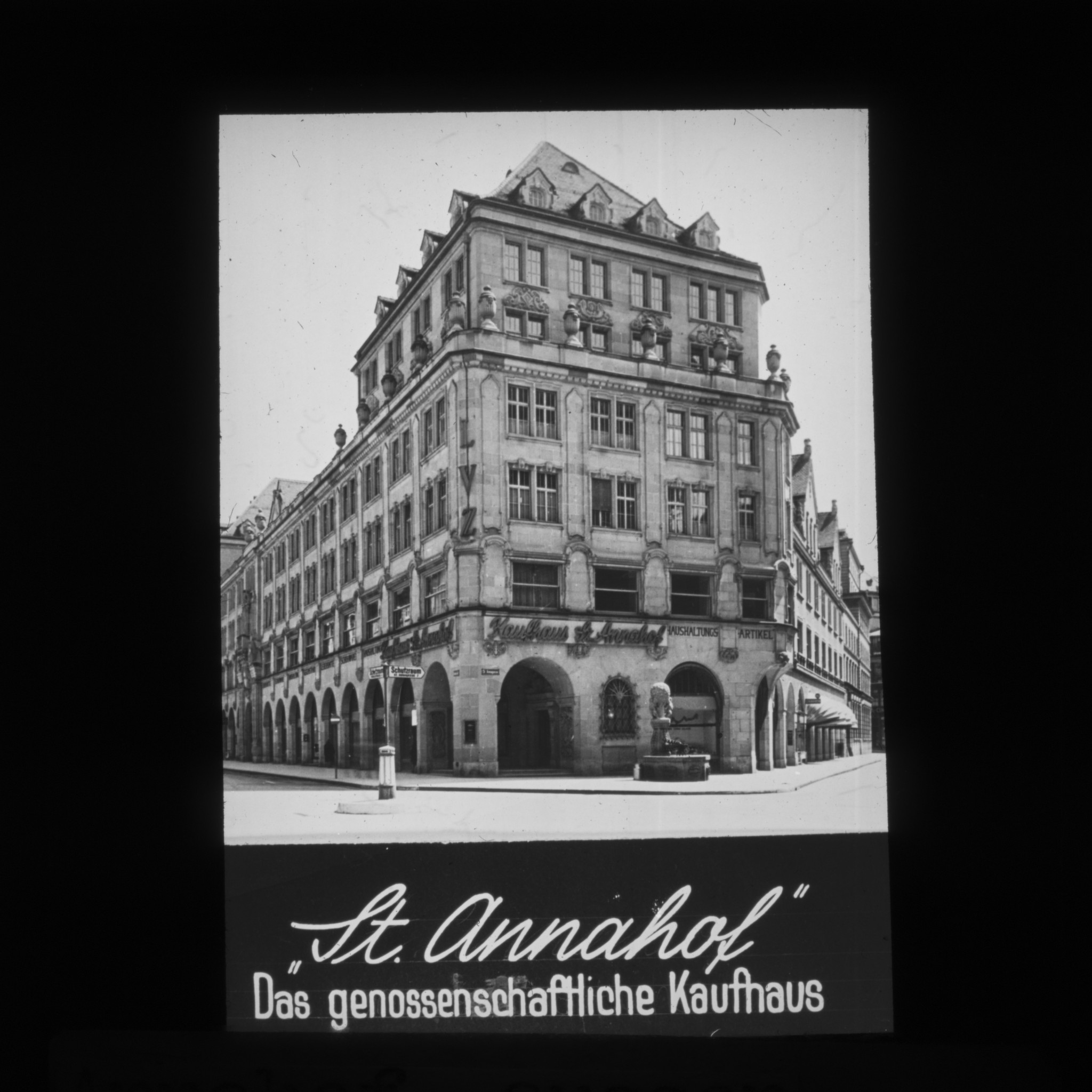 Dia: Kaufhaus St. Annahof: ""St. Annahof". Das genossenschaftliche Kaufhaus".