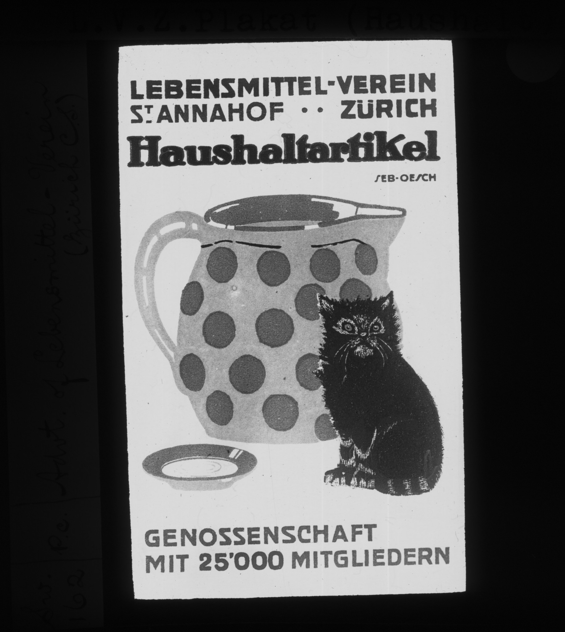 Dia: Werbung für Haushaltartikel im St. Annahof, Bild mit Katze und Milchkrug. Text "Genossenschaft mit 25'000 Mitgliedern".