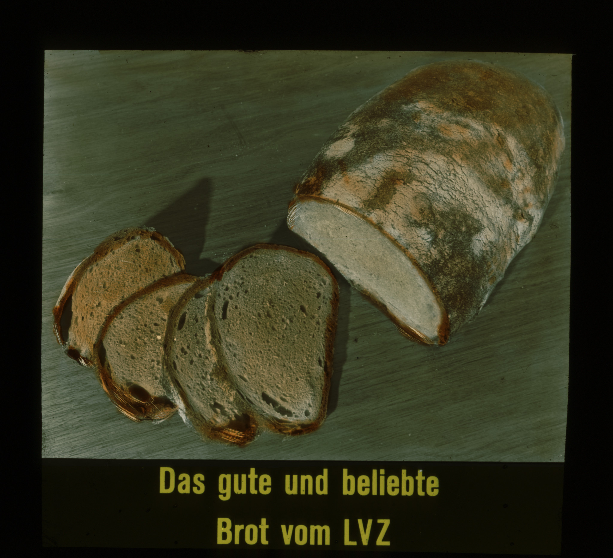 Dia: Werbung für Brot: "Das gute und beliebte Brot vom LVZ".
