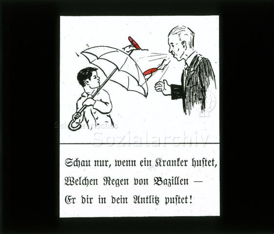 Diaserie zum Thema Kinderkrankheiten, Bazillen, Tuberkulose; "Schau nur, wenn ein Kranker hustet, Welchen Regen von Bazillen - Er dir in dein Antlitz pustet!" - Zeichnung: Junge mit Regenschirm am Abwehren von roten Strichmännchen (Bazillen), welche von einem hustenden Mann kommen; um 1930