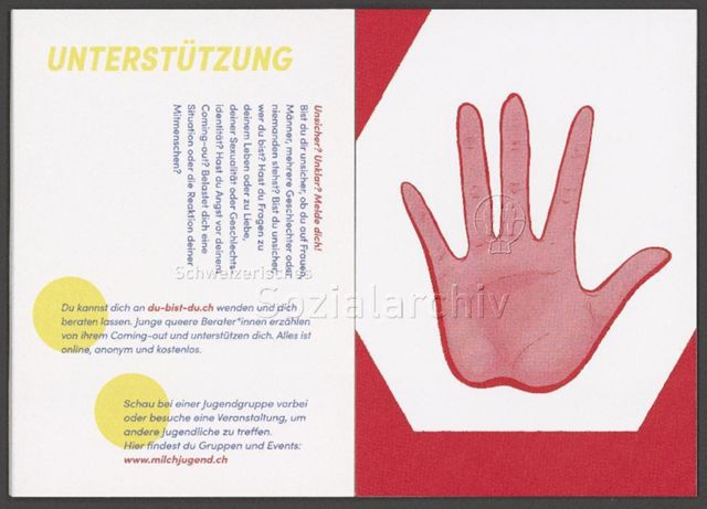 links: "Unterstützung", Beratung durch die Jugendgruppen "Du bist du" und "Milchjugend"; rechts: Handfläche (Du hast Rechte) – Infobüchlein für Jugendliche der AIDS-Hilfe Schweiz in Zusammenarbeit mit anderen queeren Organisationen über sexuelle Orientierung, Geschlechtsidentitäten und Coming-Out (August 2019)