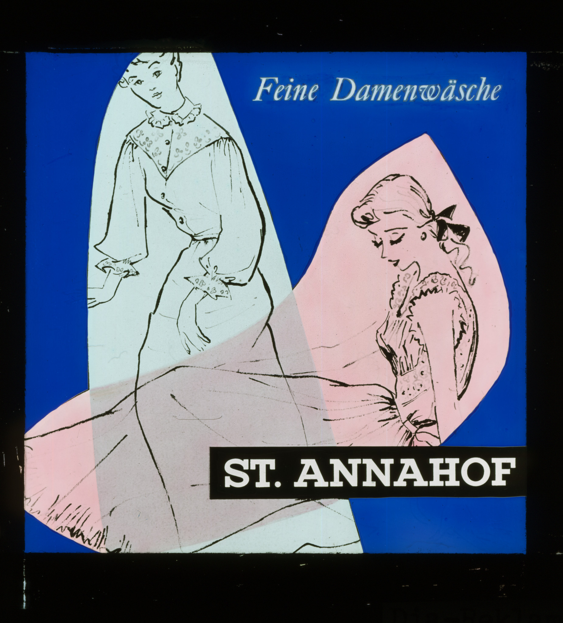 Dia: Werbung für "Feine Damenwäsche" im St. Annahof.