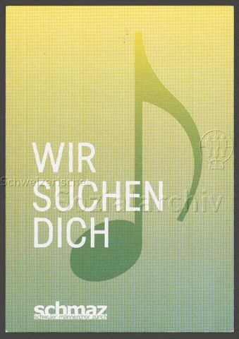 "Wir suchen dich – schmaz", Text vor grüner Note auf gelb-grünem Farbverlauf – Werbeflyer des schwulen Männerchor Zürichs "schmaz" (um 2020, Zürich)