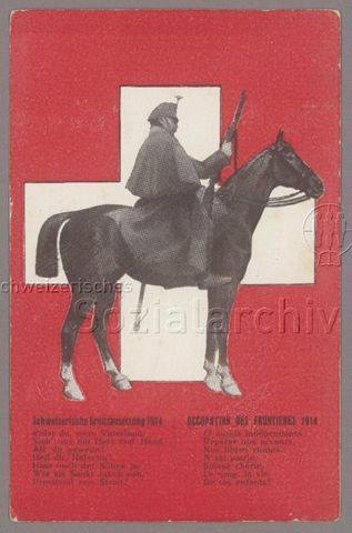 Schweizerische Grenzbesetzung 1914 [...] Occupation des frontières 1914 [...]