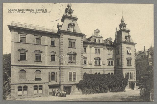 Kasino Unterstrass, Zürich 6. Inh. G. Däuble [...]