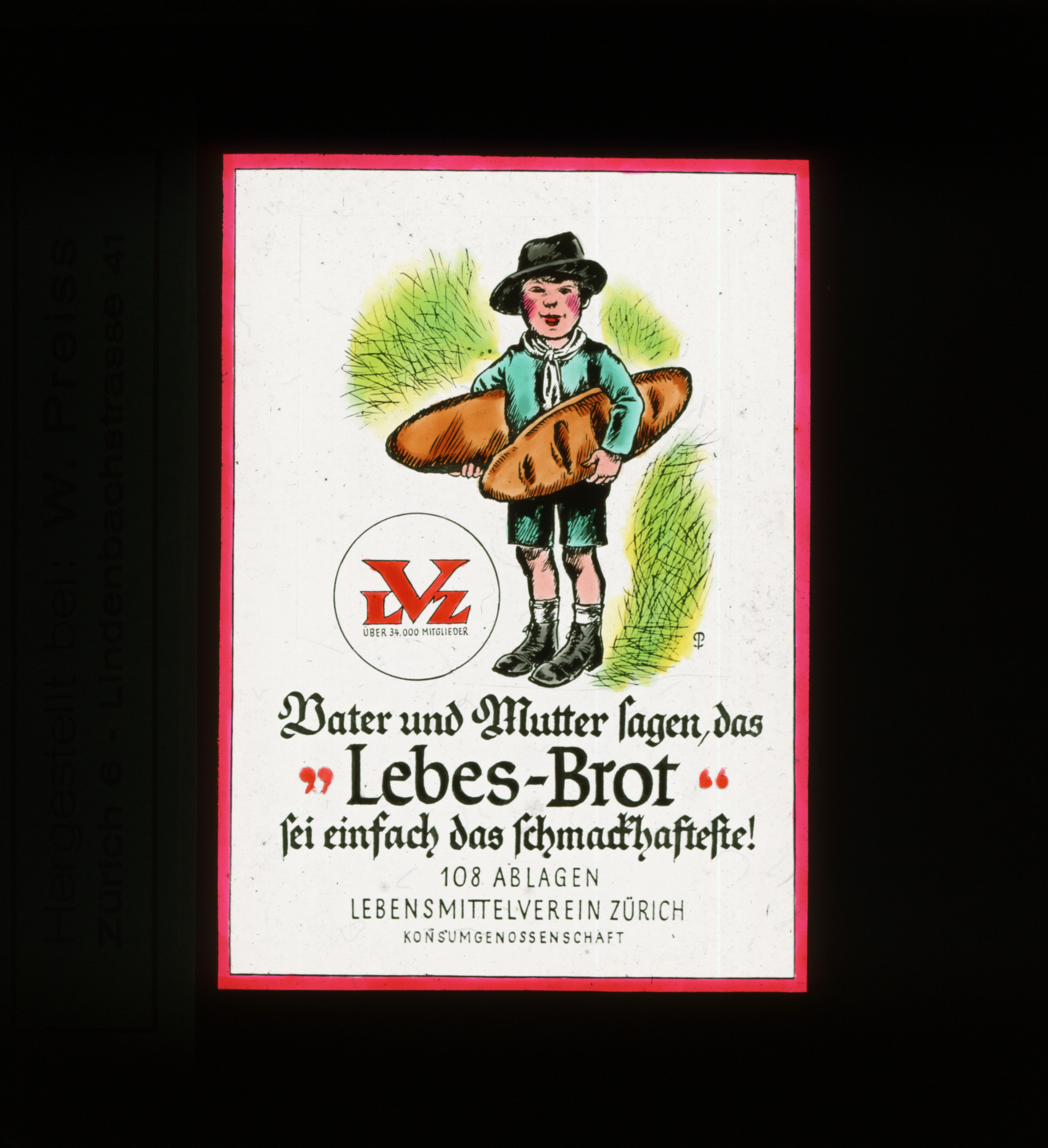 Dia: Junge mit Brot in den Händen: "LVZ / Vater und Mutter sagen, das "Lebes-Brot" sei einfach das schmackhafteste! 108 Ablagen Lebensmittelverein Zürich Konsumgenossenschaft".
