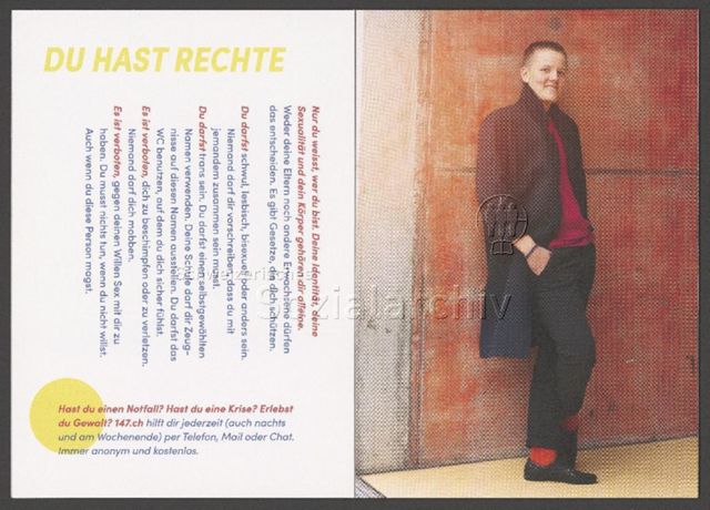 links: "Du hast Rechte", Infos über die rechtliche Lage in der Schweiz; Lois, 19 – Infobüchlein für Jugendliche der AIDS-Hilfe Schweiz in Zusammenarbeit mit anderen queeren Organisationen über sexuelle Orientierung, Geschlechtsidentitäten und Coming-Out (August 2019)