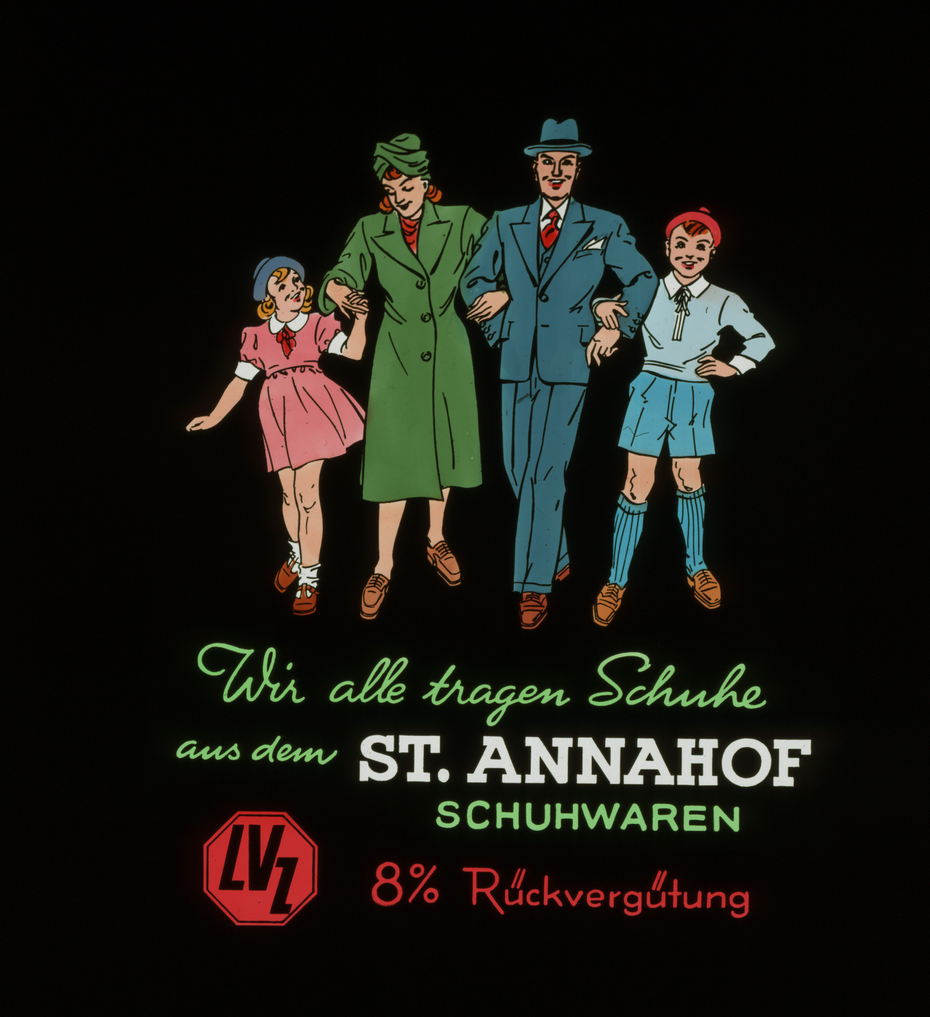 Dia: Familie mit zwei Kindern, dazu Text: "Wir alle tragen Schuhe aus dem St. Annahof Schuhwaren / LVZ 8% Rückvergütung".