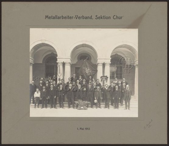 Metallarbeiter-Verband, Sektion Chur, 01.05.1913