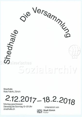 "Shedhalle - Die Versammlung"