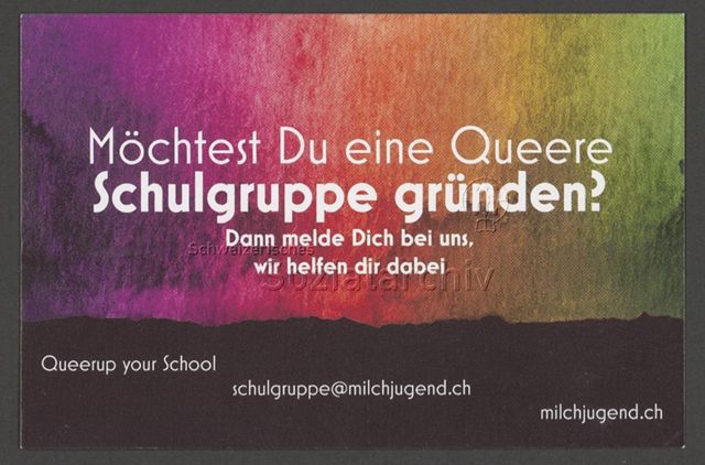 "Möchtest Du eine Queere Schulgruppe gründen? Dann melde Dich bei uns, wir helfen dir dabei – Queerup your School" , Werbekampagne der Jugendgruppe "Milchjugend" (um 2020)