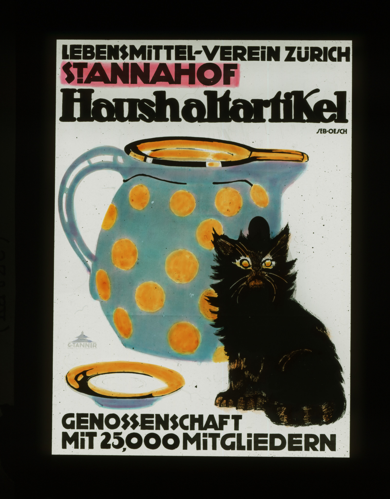 Dia: Werbung für Haushaltartikel im St. Annahof: Katze und Milchkrug: "Haushaltartikel / Genossenschaft mit 25'000 Mitgliedern".