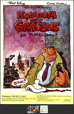 "Ralf König und Claus Vinçon proudly presents: Kondom des Grauens. Die Puppenshow", Basel, 1994