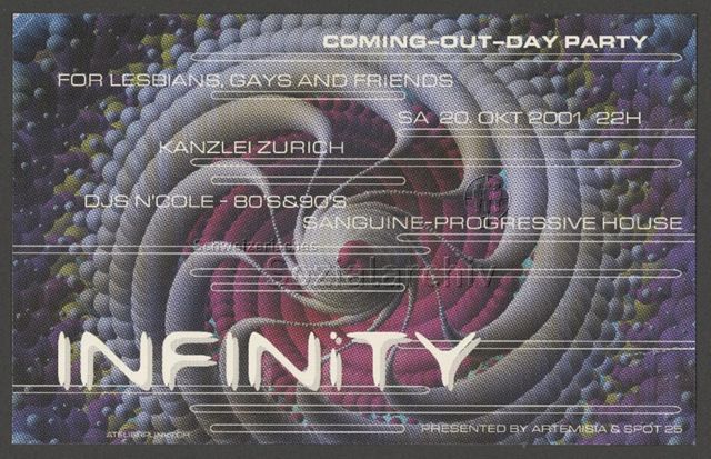 "Infinity – Coming Out Day Party – For Lesbians, Gays and Friends"; DJs: N'Cole, Sanguine – Party im Kanzlei Zürich zum Coming Out Day (COD) 2001 (Oktober 2001, Zürich)