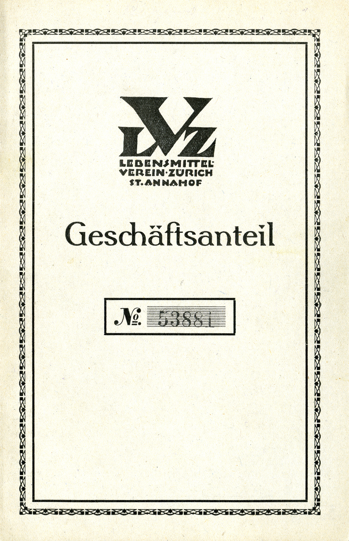Büchlein Geschäftsanteil Lebensmittelverein Zürich ; Besitz: Walter Burri-Nievergelt