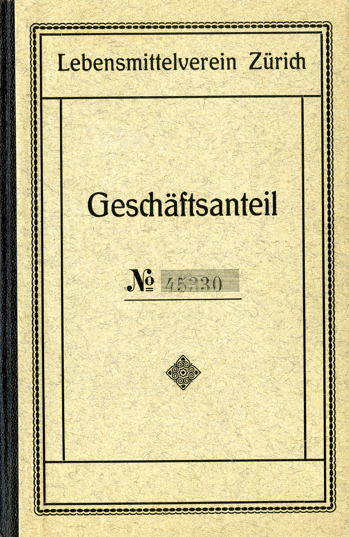 Büchlein Geschäftsanteil Lebensmittelverein Zürich ; Besitz: Geschwister Heusser