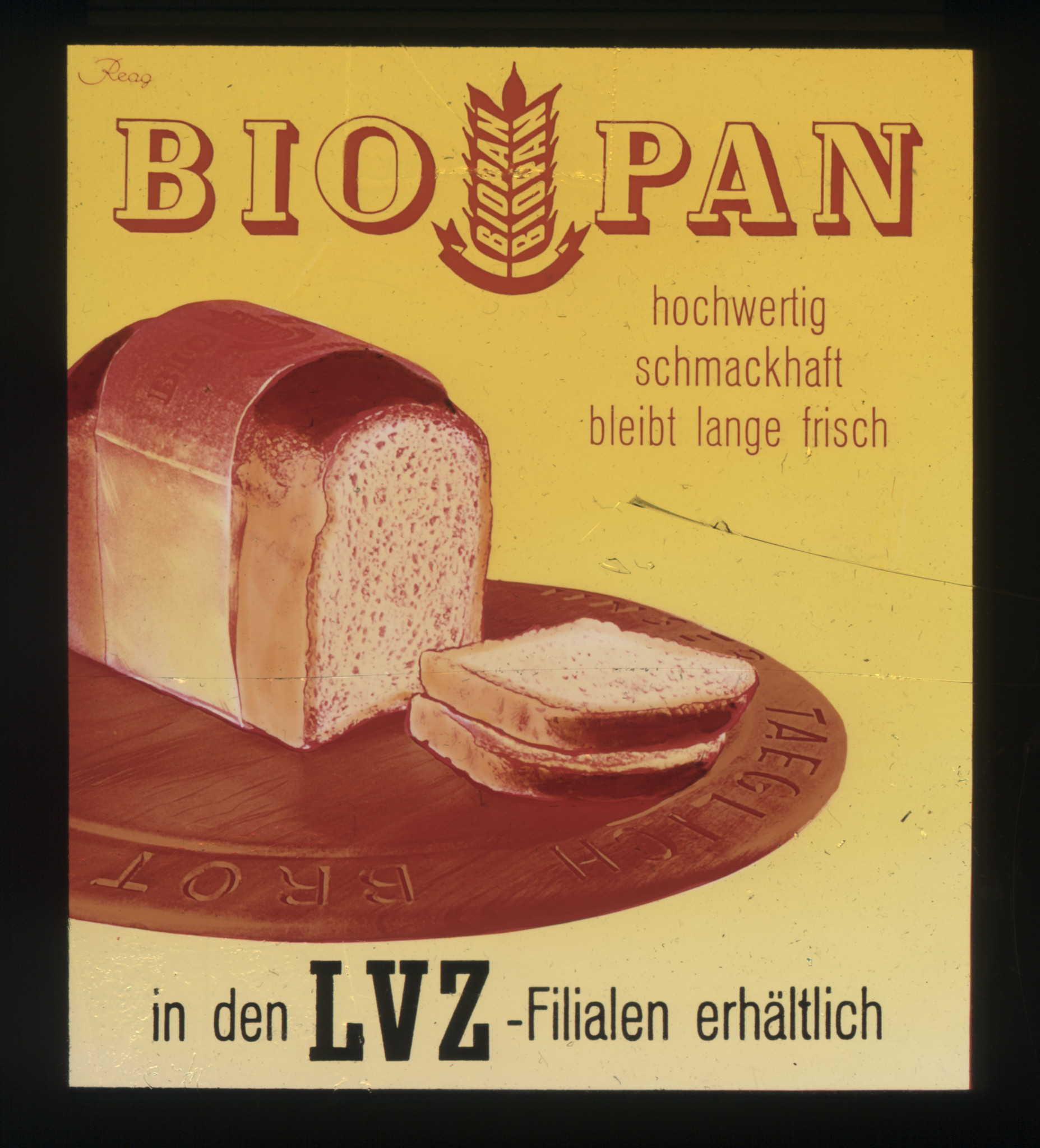 Aufgeschnittenes Brot: "Bio Pan hochwertig - schmackhaft - bleibt lange frisch - in den LVZ-Filialen erhältlich" (Brotwerbung)