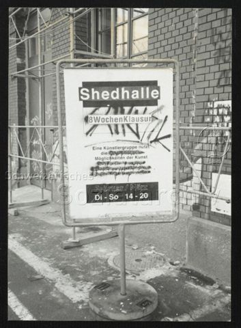 Schild vor Shedhalle "8WochenKlausur"