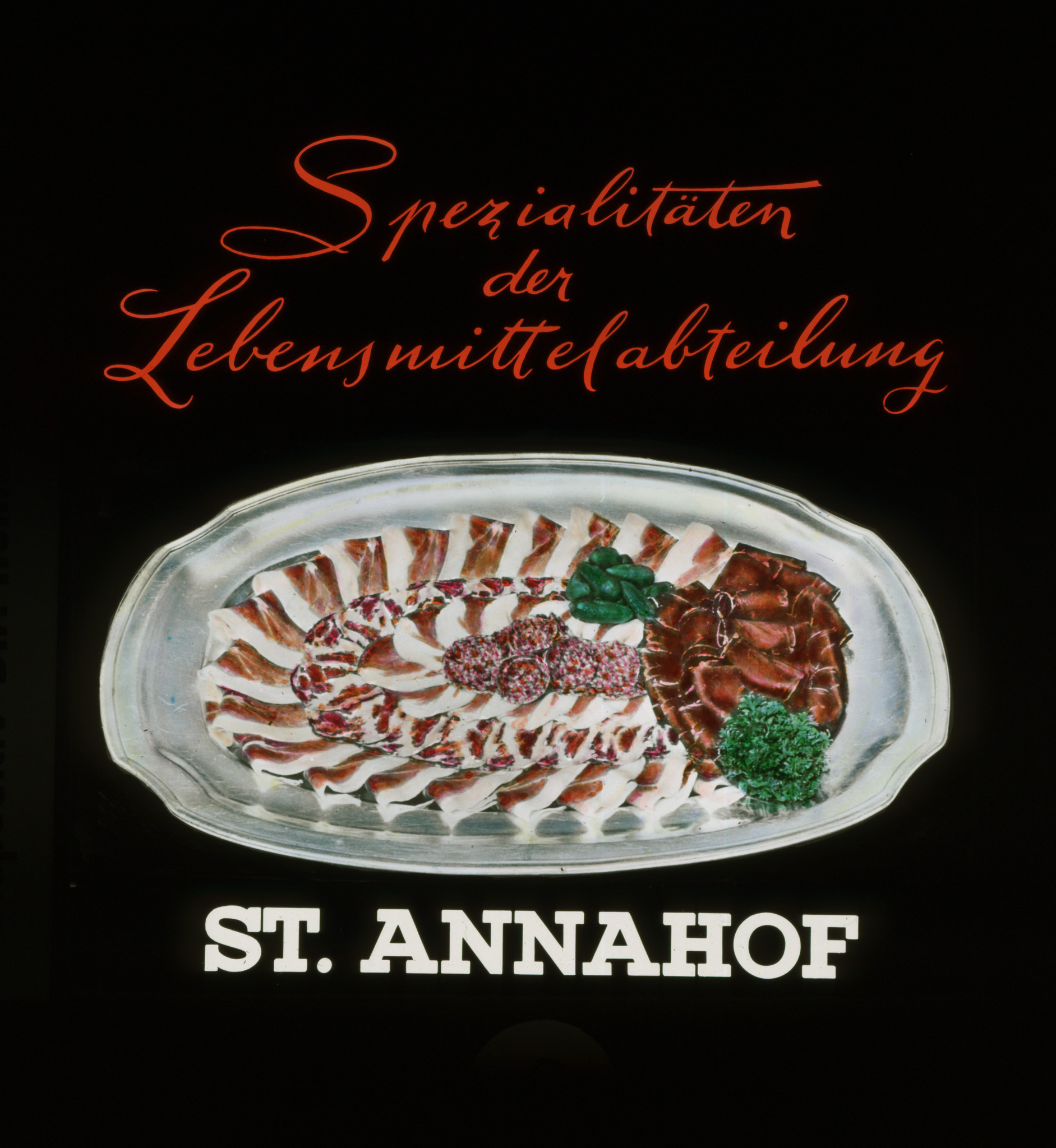 Dia: Werbung für den St. Annahof: "Spezialitäten der Lebensmittelabteilung", Bündnerfleischplatte.