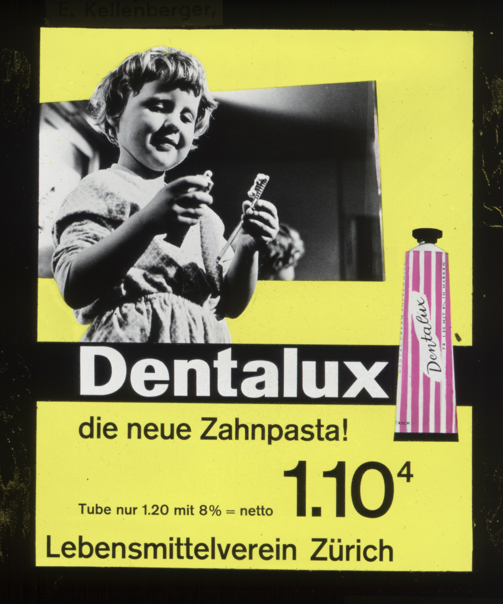 Mädchen beim Schmieren von Zahnpasta auf die Zahnbürste: "Dentalux - die neue Zahnpasta!" mit Preisangabe