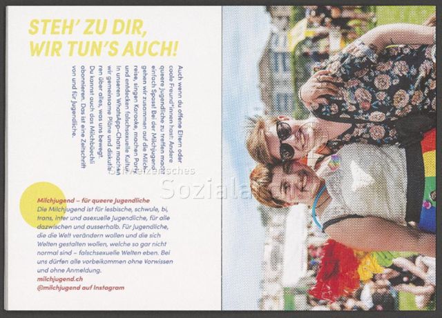 links: "Steh' zu dir, wir tun's auch!", Werbung für die Jugendorganisation "Milchjugend"; rechts: Jugendliche an der Pride (Pride) – Infobüchlein für Jugendliche der AIDS-Hilfe Schweiz in Zusammenarbeit mit anderen queeren Organisationen über sexuelle Orientierung, Geschlechtsidentitäten und Coming-Out (August 2019)