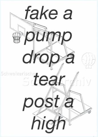 "fake a pump drop a tear post a high" - Schriftzug vor zwei Basketballkörben, einer aus- der andere eingeklappt, 2018